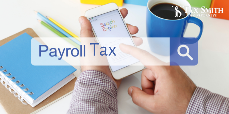 Expert Orlando Payroll Tax Lawyer