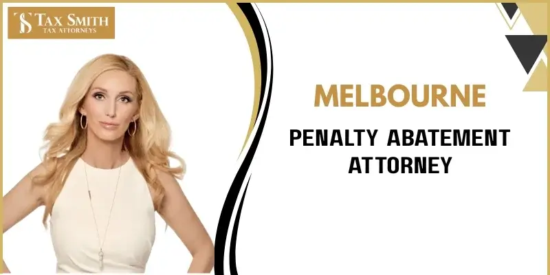 best melbourne fl penalty abatement attorney best melbourne fl penalty abatement attorney