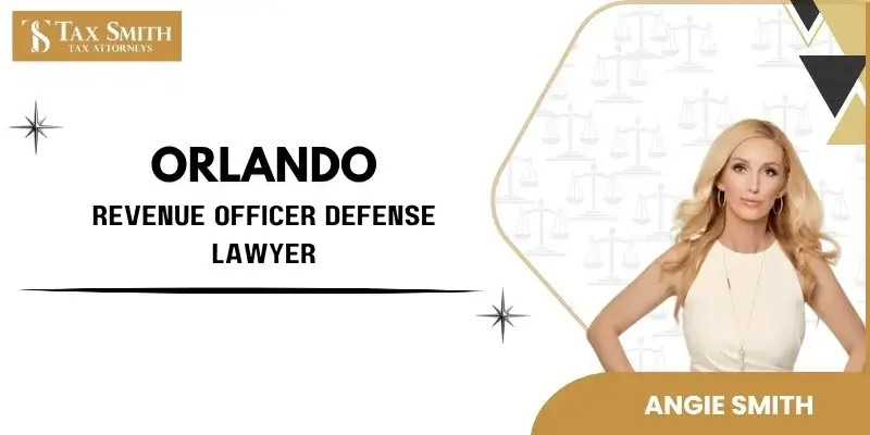best orlando revenue officer defense lawyer best orlando revenue officer defense lawyer